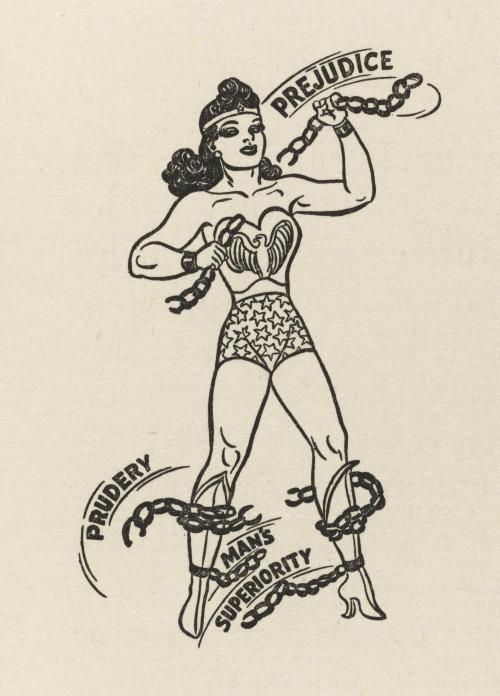 Wonder Woman breaking triumphantly free of the chains of "Prejudice," "Prudery," and "Man's Superiority" (1943-44)
